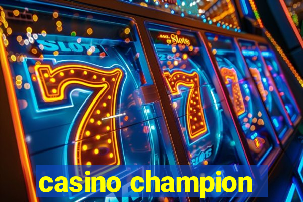 casino champion